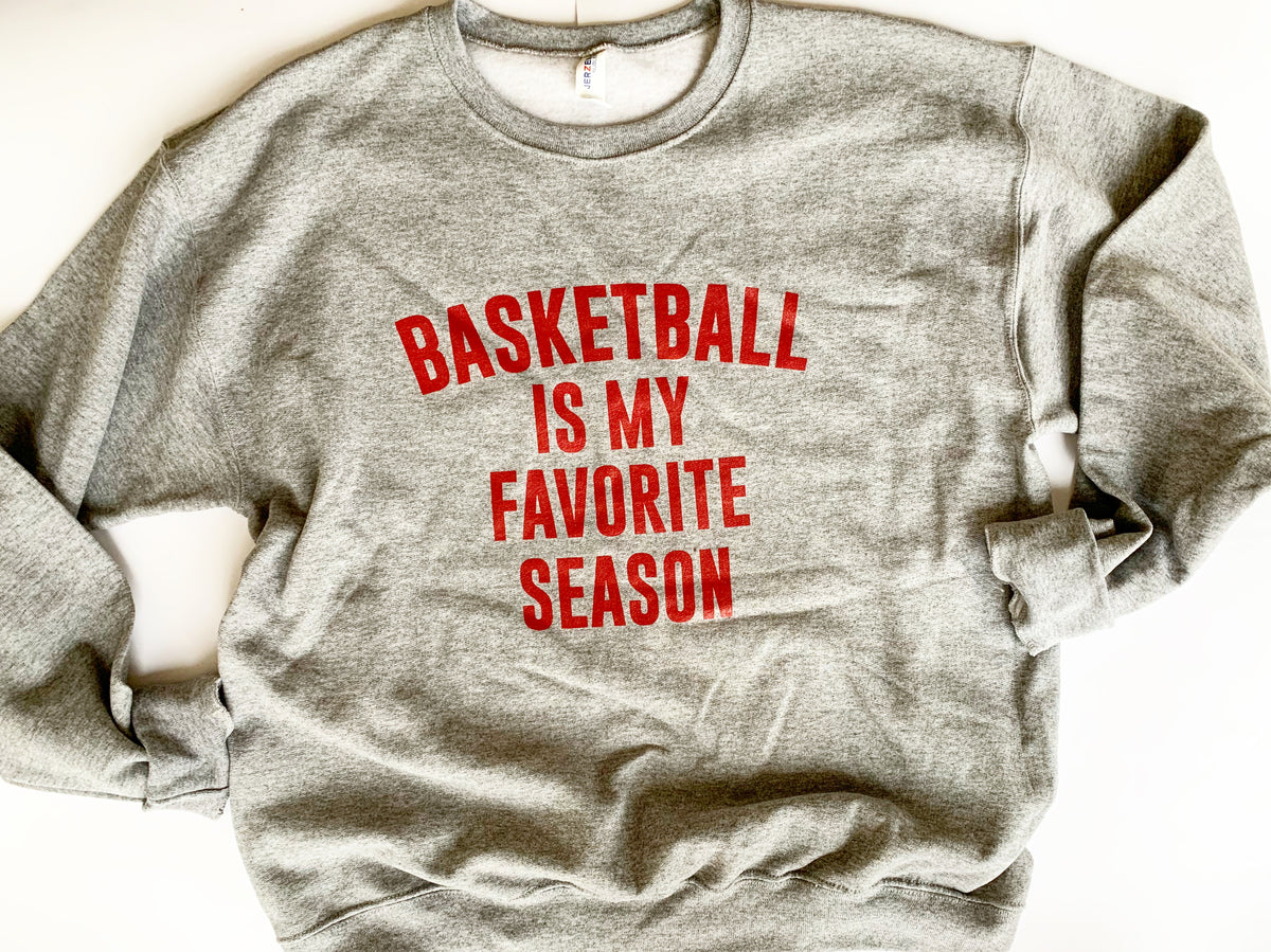 Basketball is my favorite season sweatshirt new arrivals