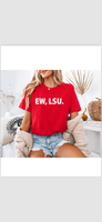 Ew, LSU.